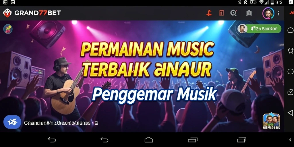 Screenshot gameplay GRAND77BET menampilkan permainan musik yang seru.